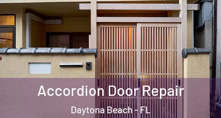  Accordion Door Repair Daytona Beach - FL