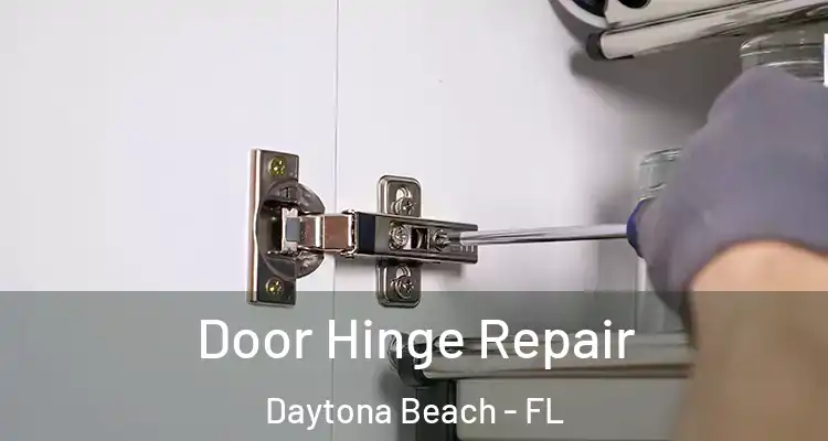  Door Hinge Repair Daytona Beach - FL