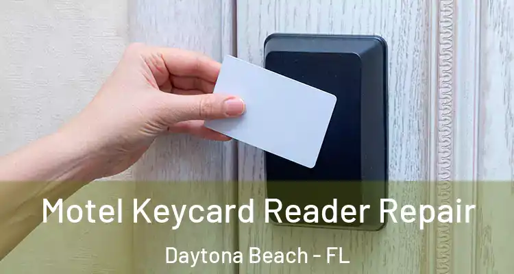  Motel Keycard Reader Repair Daytona Beach - FL