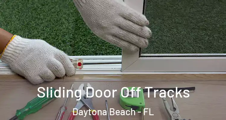  Sliding Door Off Tracks Daytona Beach - FL